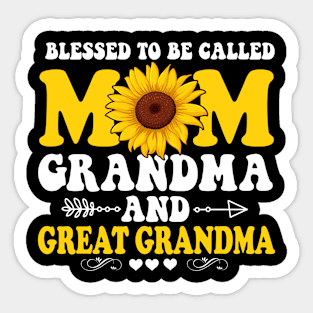 Blessed To Be Called Mom Grandma Great Grandma Sticker